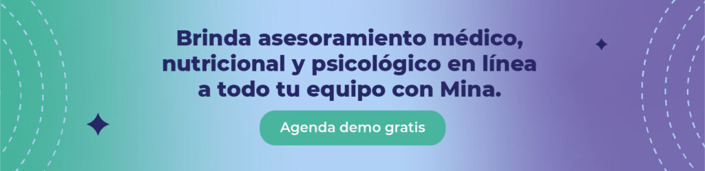 Brinda asesoramiento médico, nutricional y psicológico en línea a todo tu equipo con Mina.