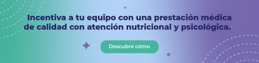Incentiva a tu equipo con una prestación médica de calidad con atención nutricional y psicológica.  