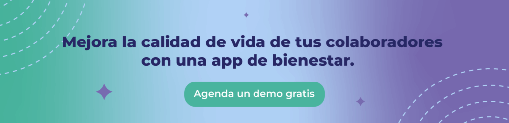 Mejora la calidad de vida de tus colaboradores con una app de bienestar.