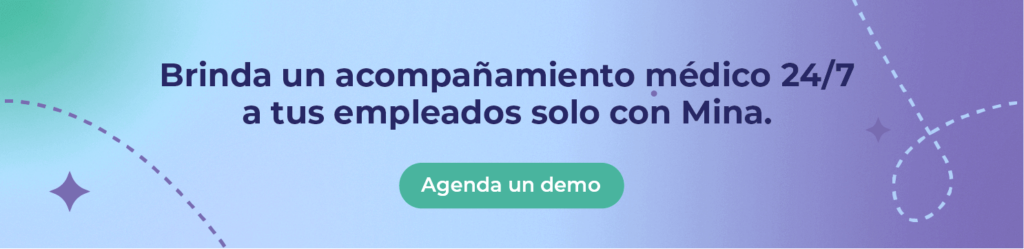 Brinda un acompañamiento médico 24/7 a tus empleados solo con Mina.